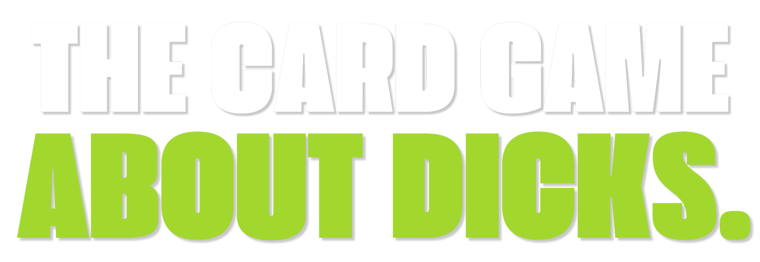 Text reading 'The Card Game About Docs' with 'The Card Game' in white letters and 'About Docs' in green letters on a black background.