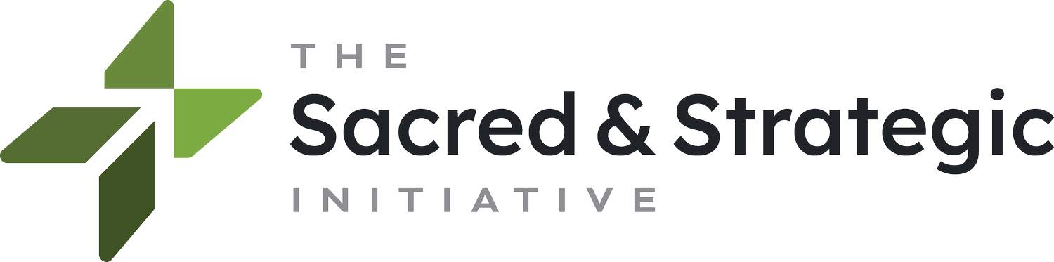 The Sacred &amp; Strategic Initiative