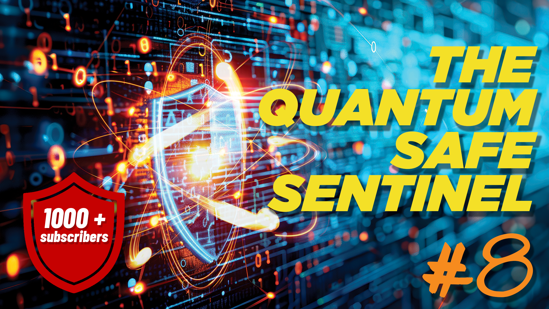 The Quantum-Safe Sentinel #8 – May 2026&nbsp;