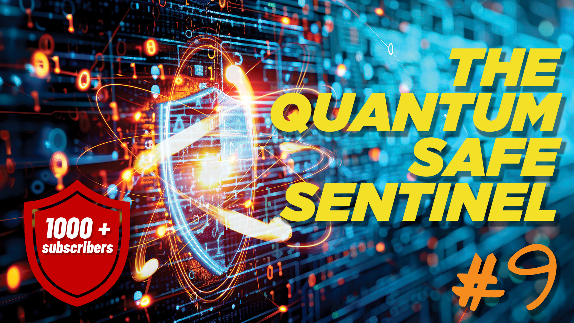 The Quantum-Safe Sentinel #9 – June 2026