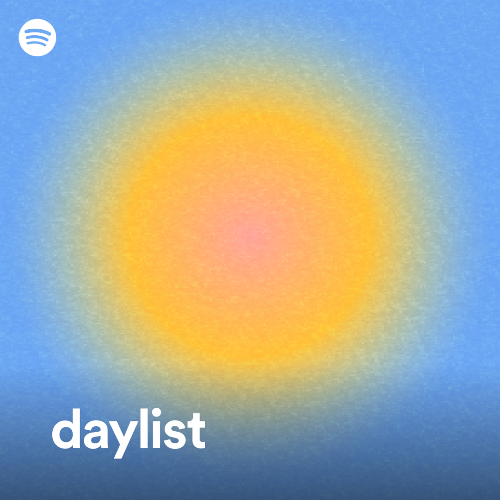 Head to www.spotify.com/daylist to curate your own experience ☀️