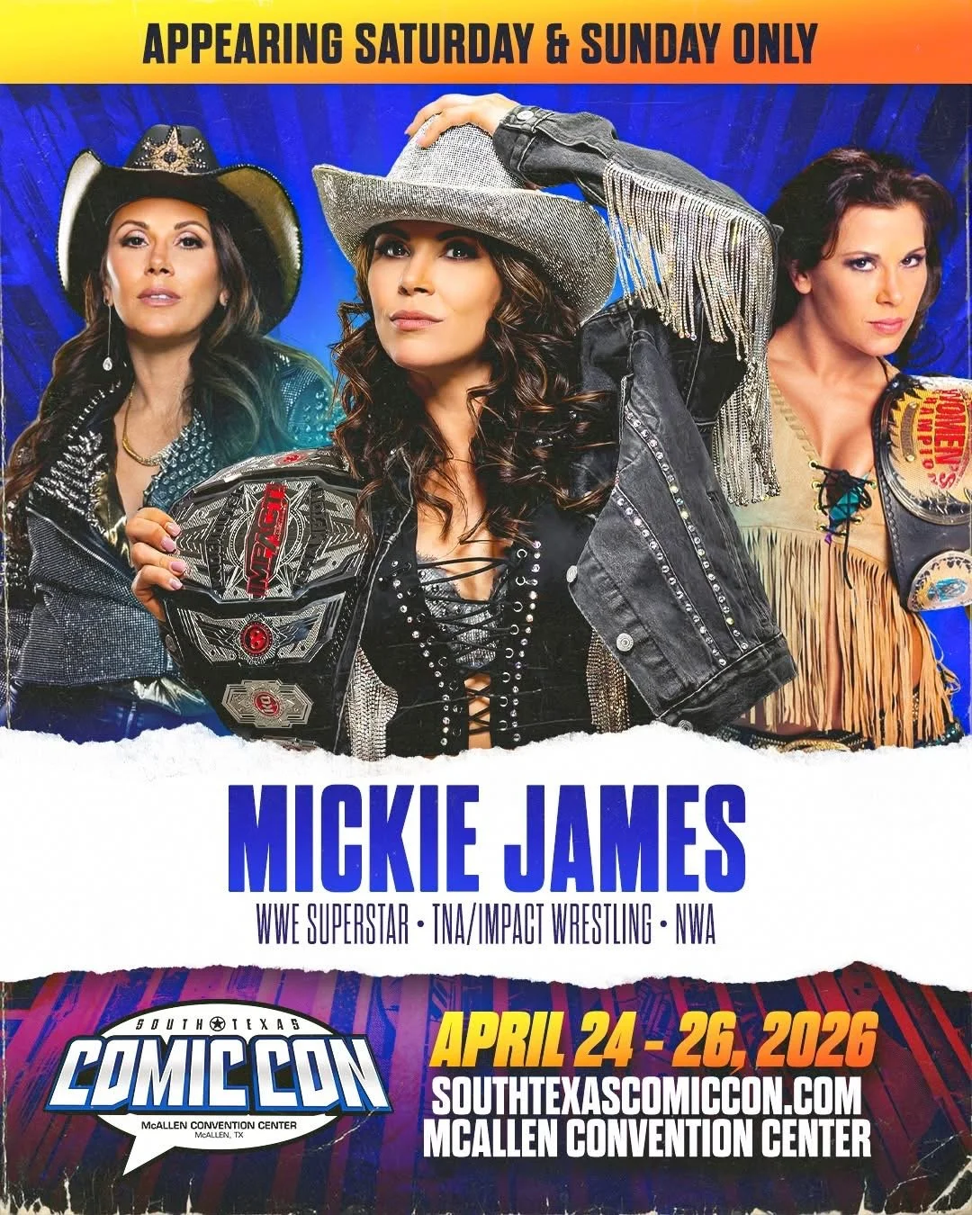 Promotional poster featuring three women dressed as cowgirls for South Texas Comic Con on April 24-26, 2026, at McAllen Convention Center. The center woman is Mickie James, a WWE superstar, holding a championship belt.