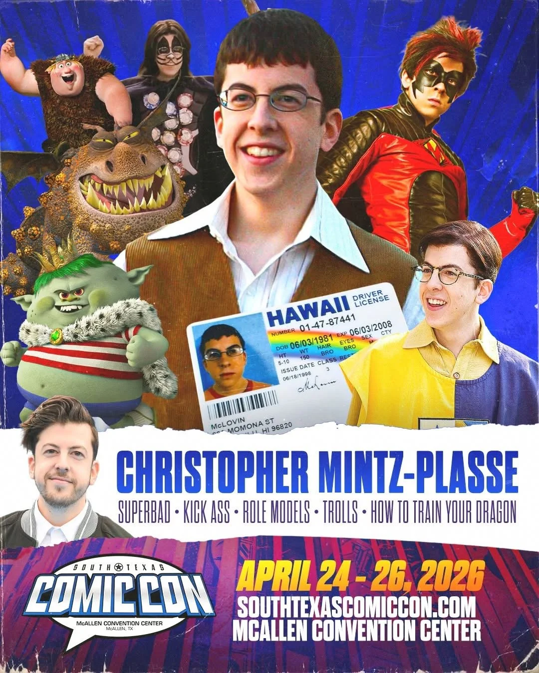 Poster for South Texas Comic Con, April 24-26, 2026, at McAllen Convention Center, featuring actor Christopher Mintz-Plasse and various characters from movies and comics, including a dragon, troll, and characters from superhero and fantasy genres.