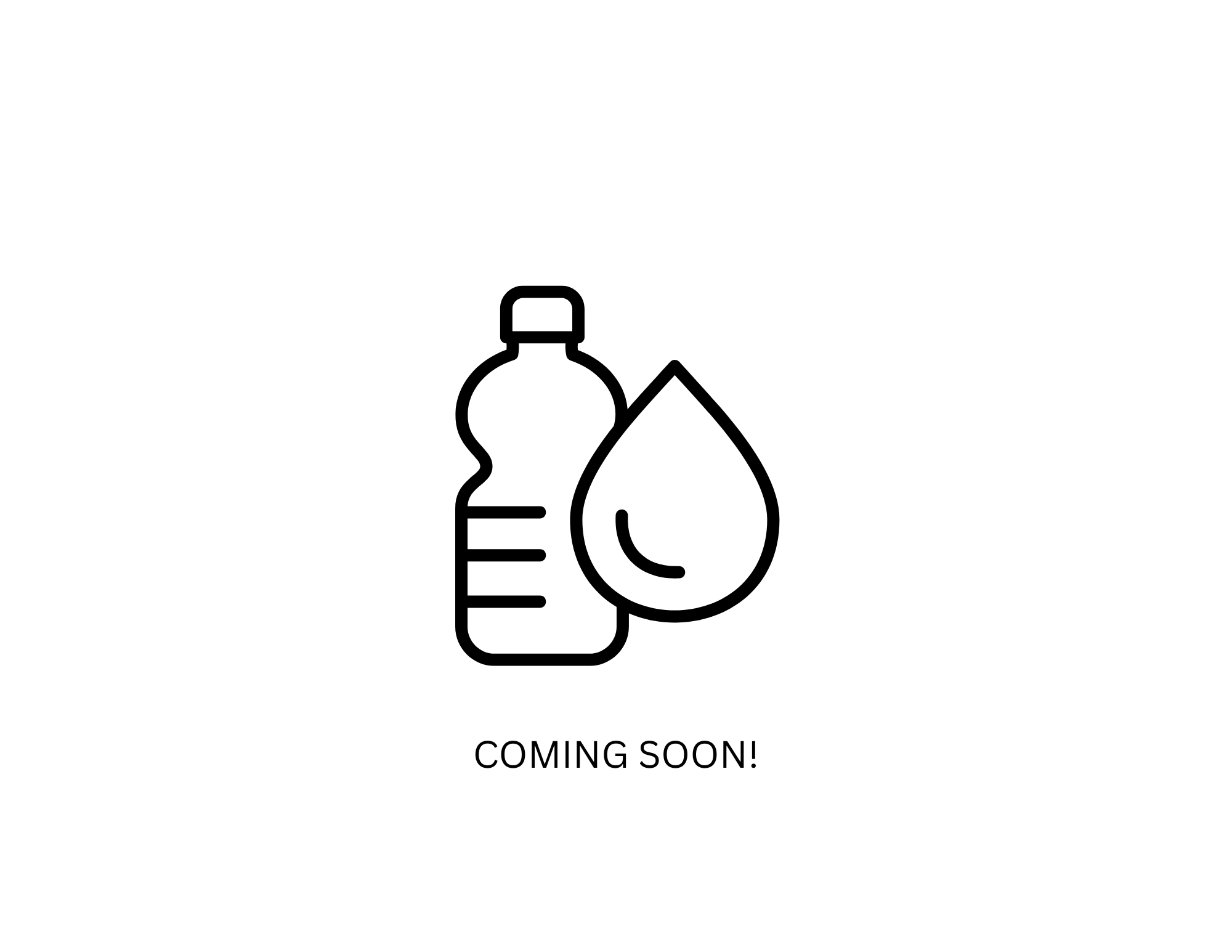 Outline drawing of a water bottle and a water droplet, with the text 'Coming Soon!' underneath.