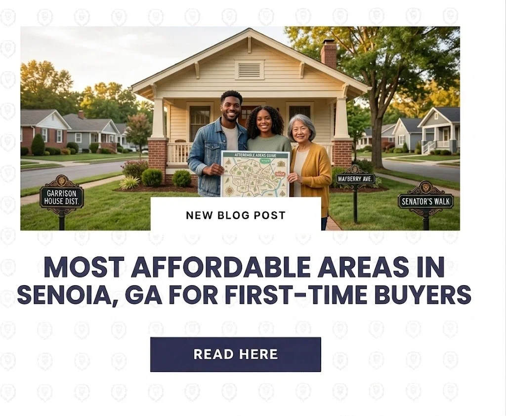 Most Affordable Areas in Senoia, GA for First-Time Buyers