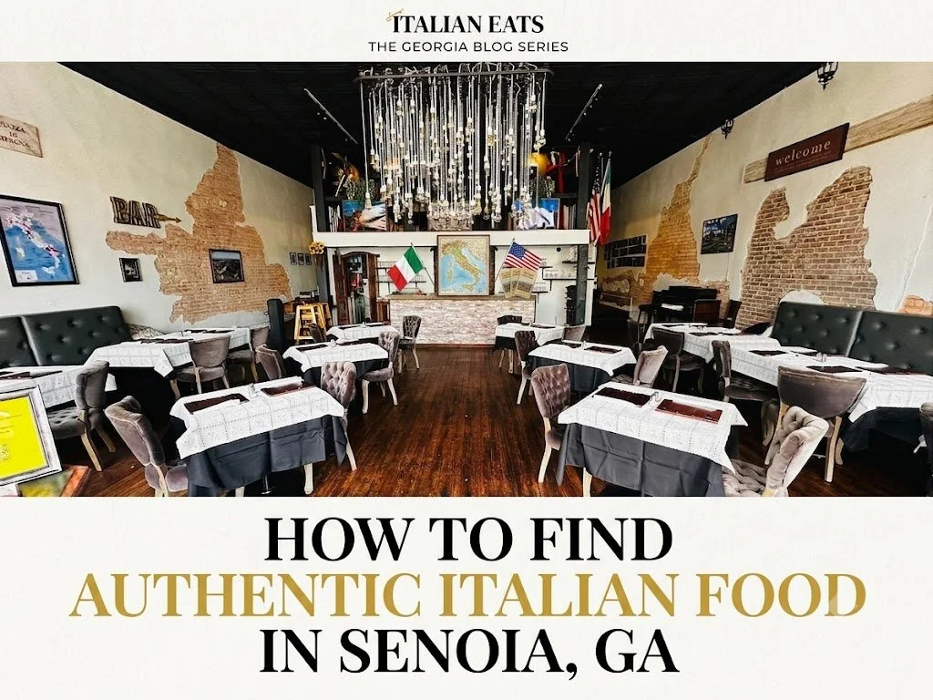 How to Find Authentic Italian Food in Senoia, GA