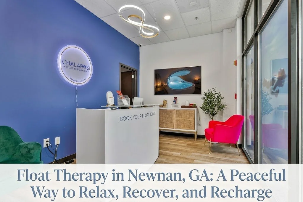 Float Therapy in Newnan, GA: A Peaceful Way to Relax, Recover, and Recharge
