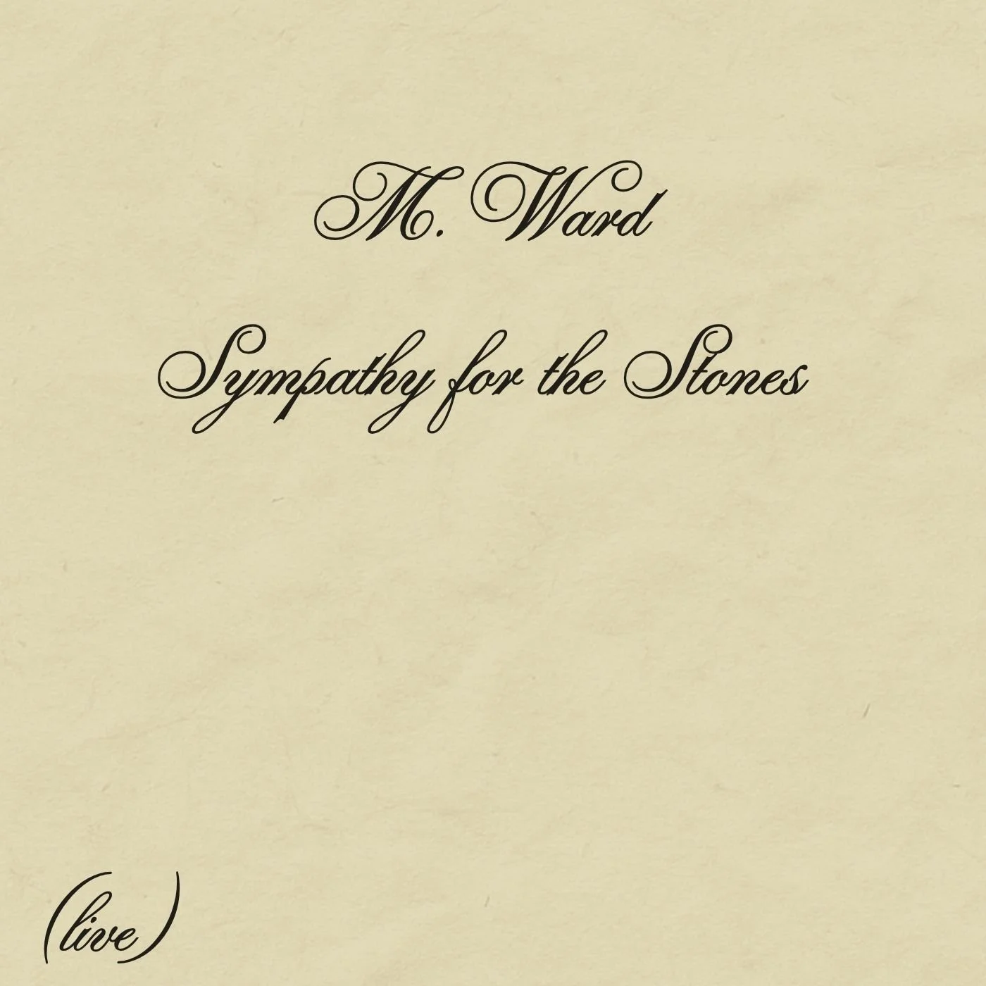M. Ward - Sympathy for the Stones