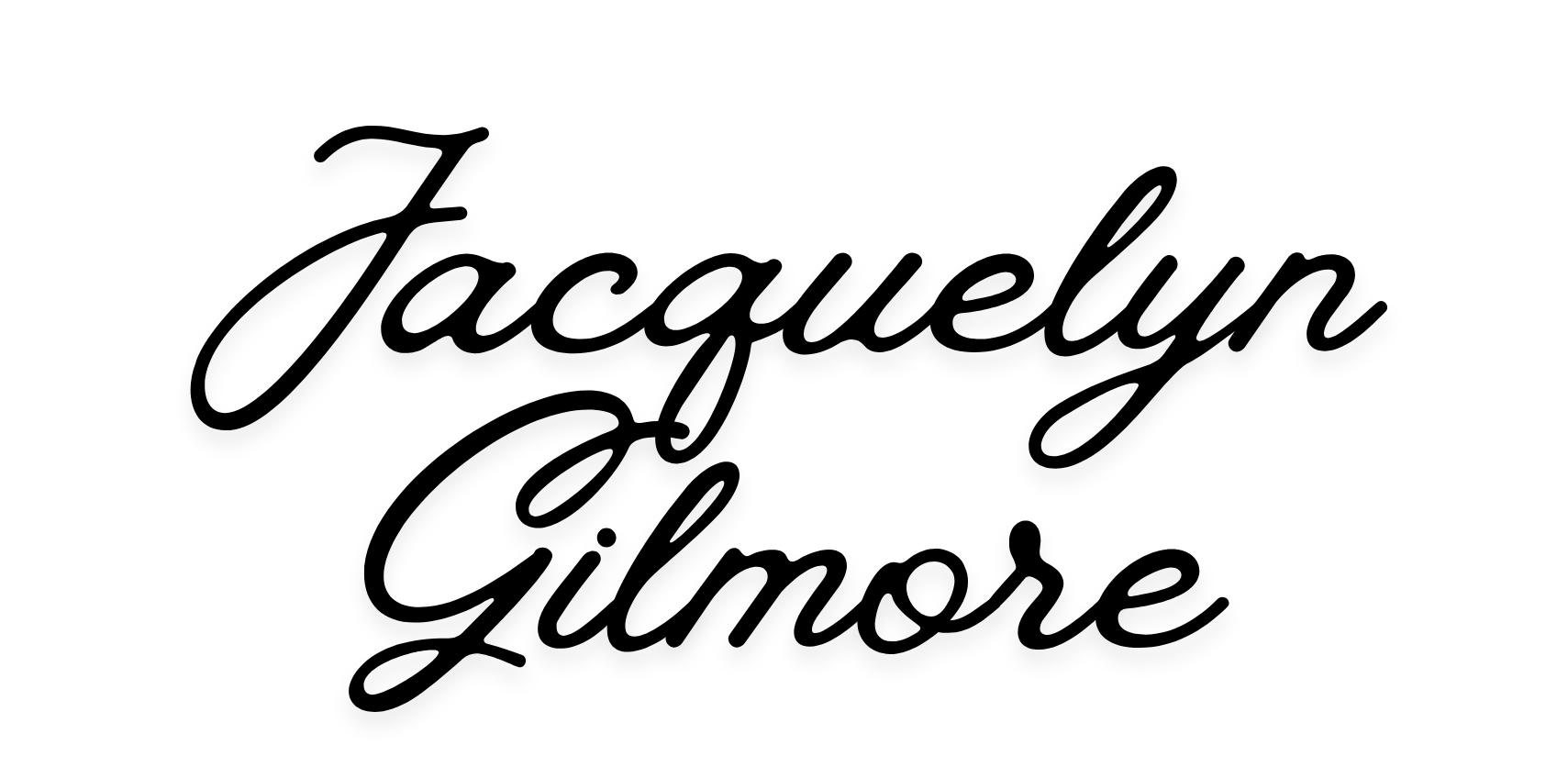 Stylized black cursive text reading "Jacquelyn Gilmore."