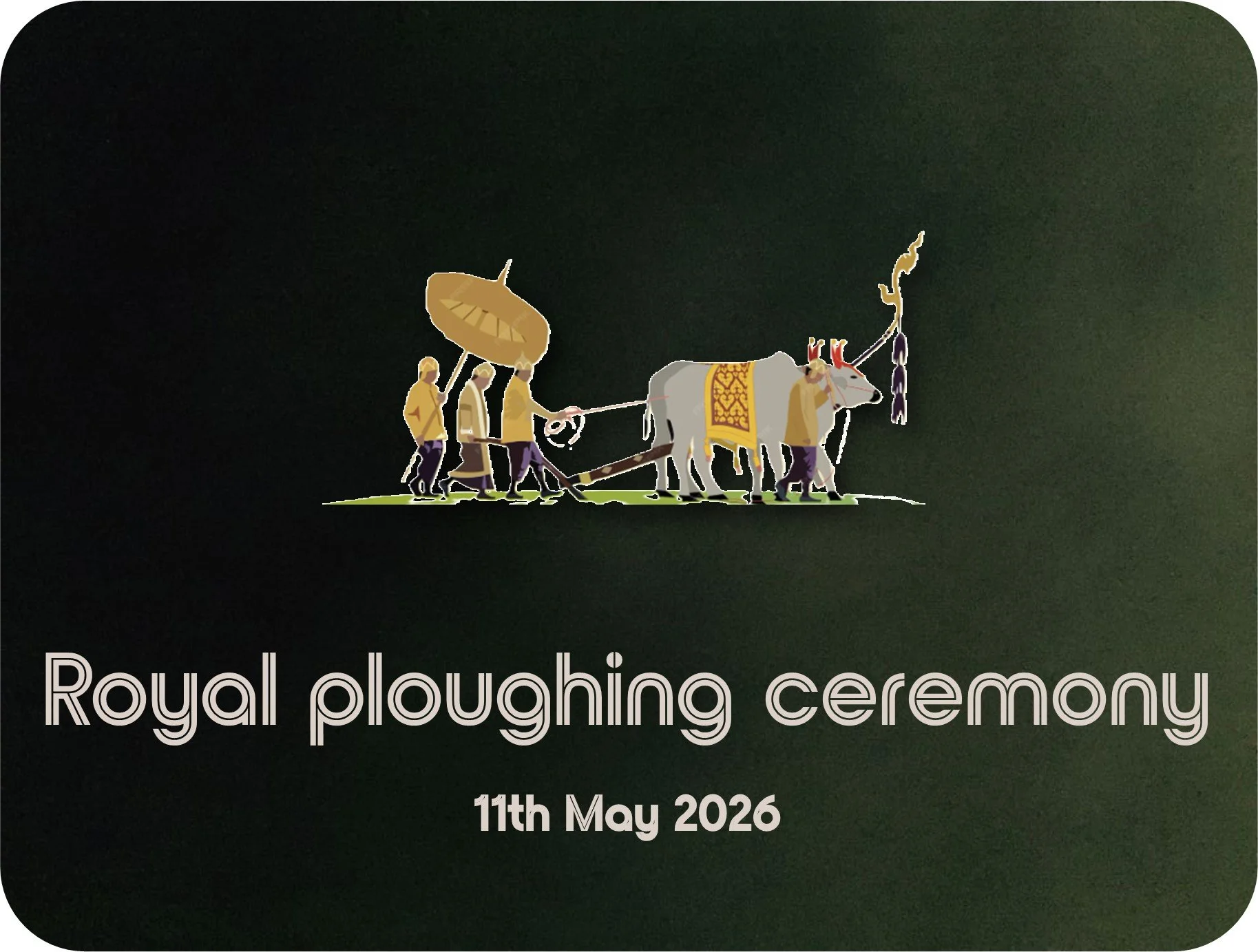 Royal ploughing ceremony day 