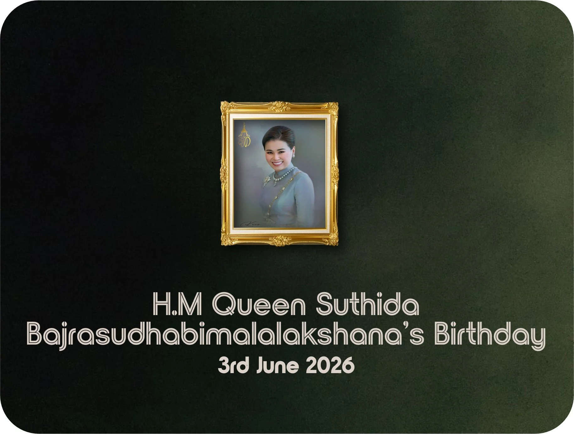 H.M Queen Suthida Bajrasudhabimalalakshana birthday