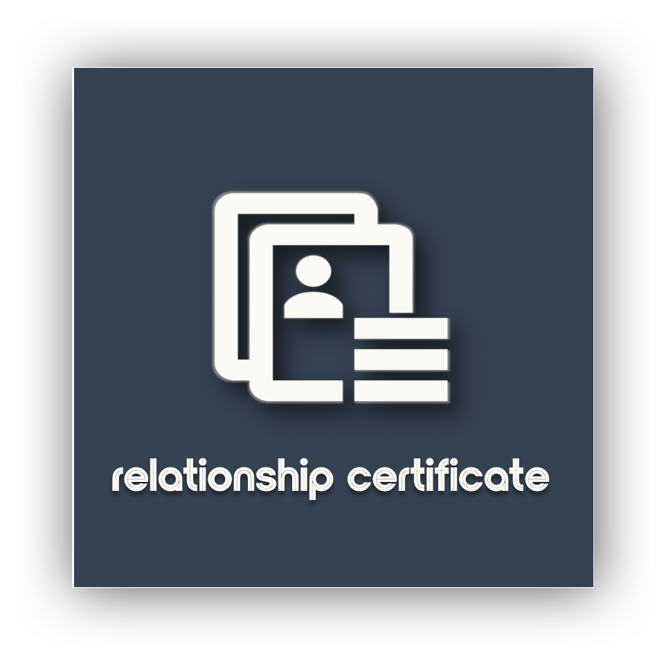 Relationship certificate
