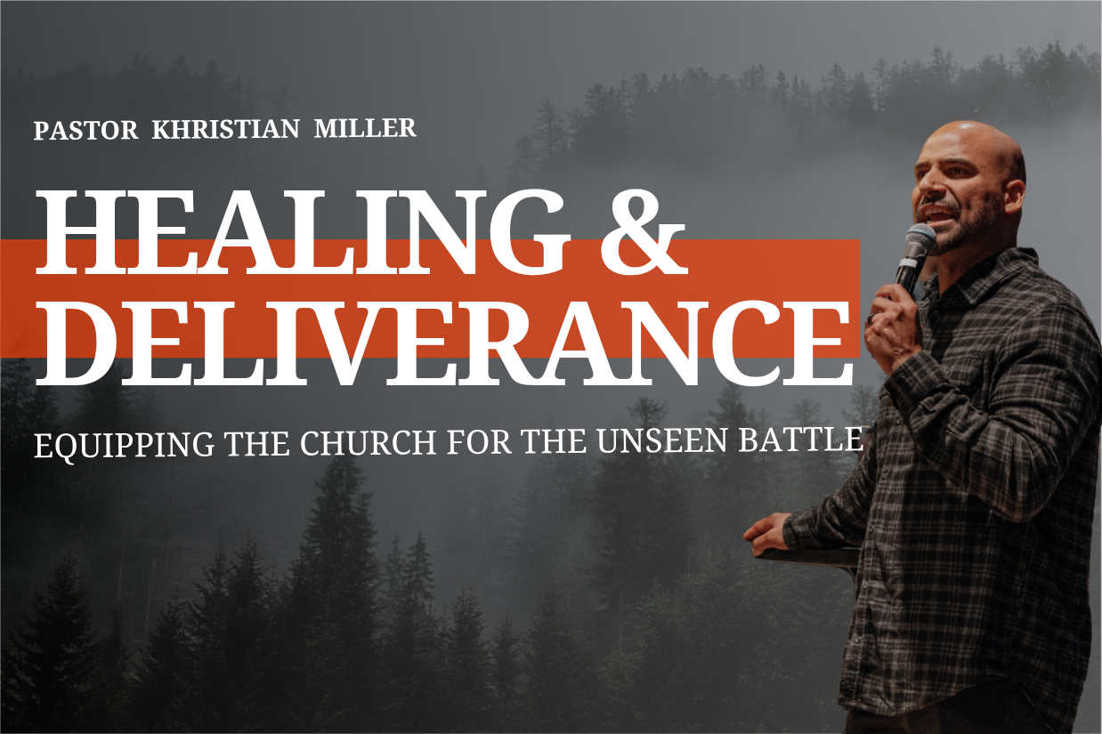 Healing & Deliverance