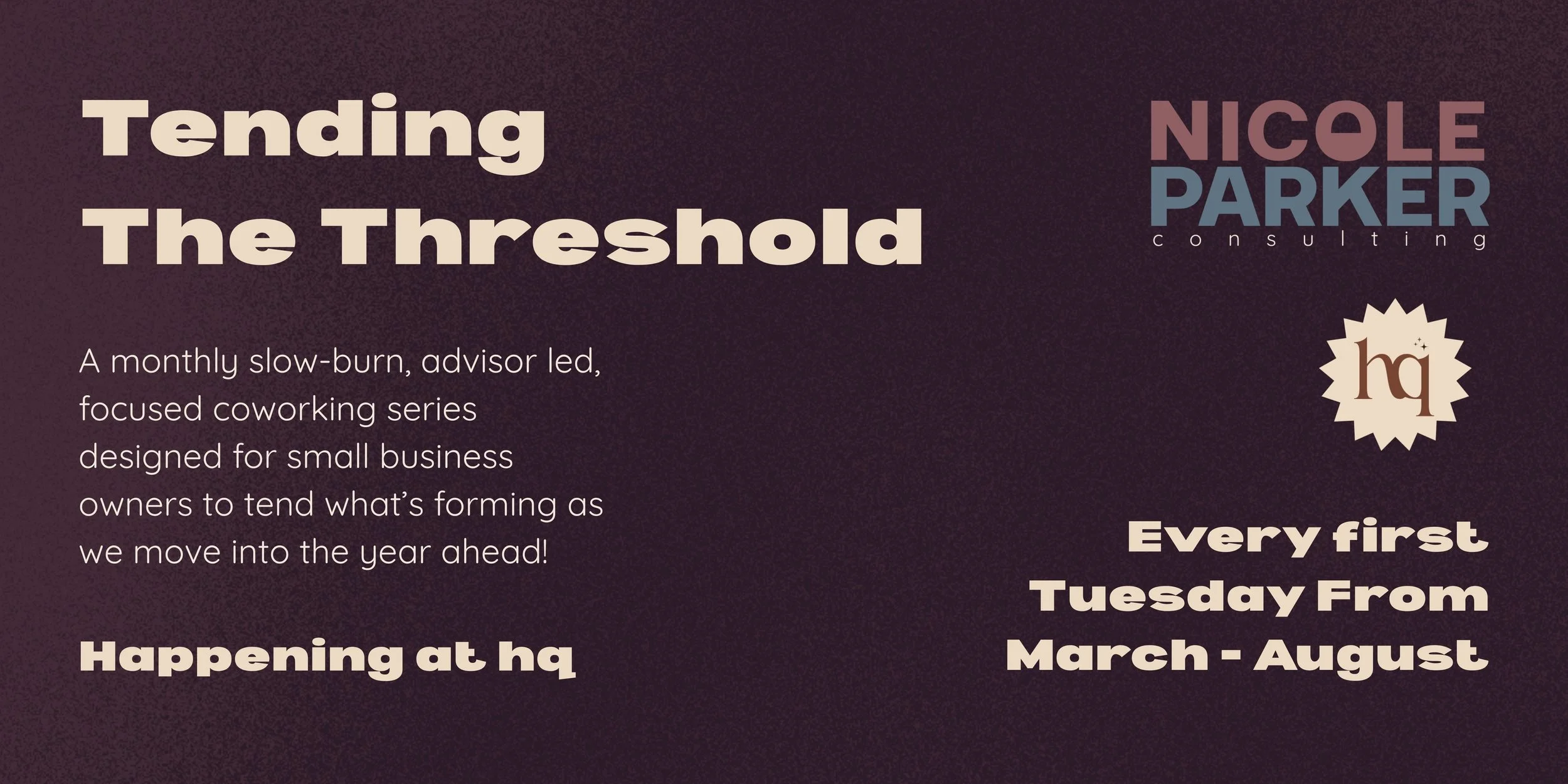 Tending the Threshold 