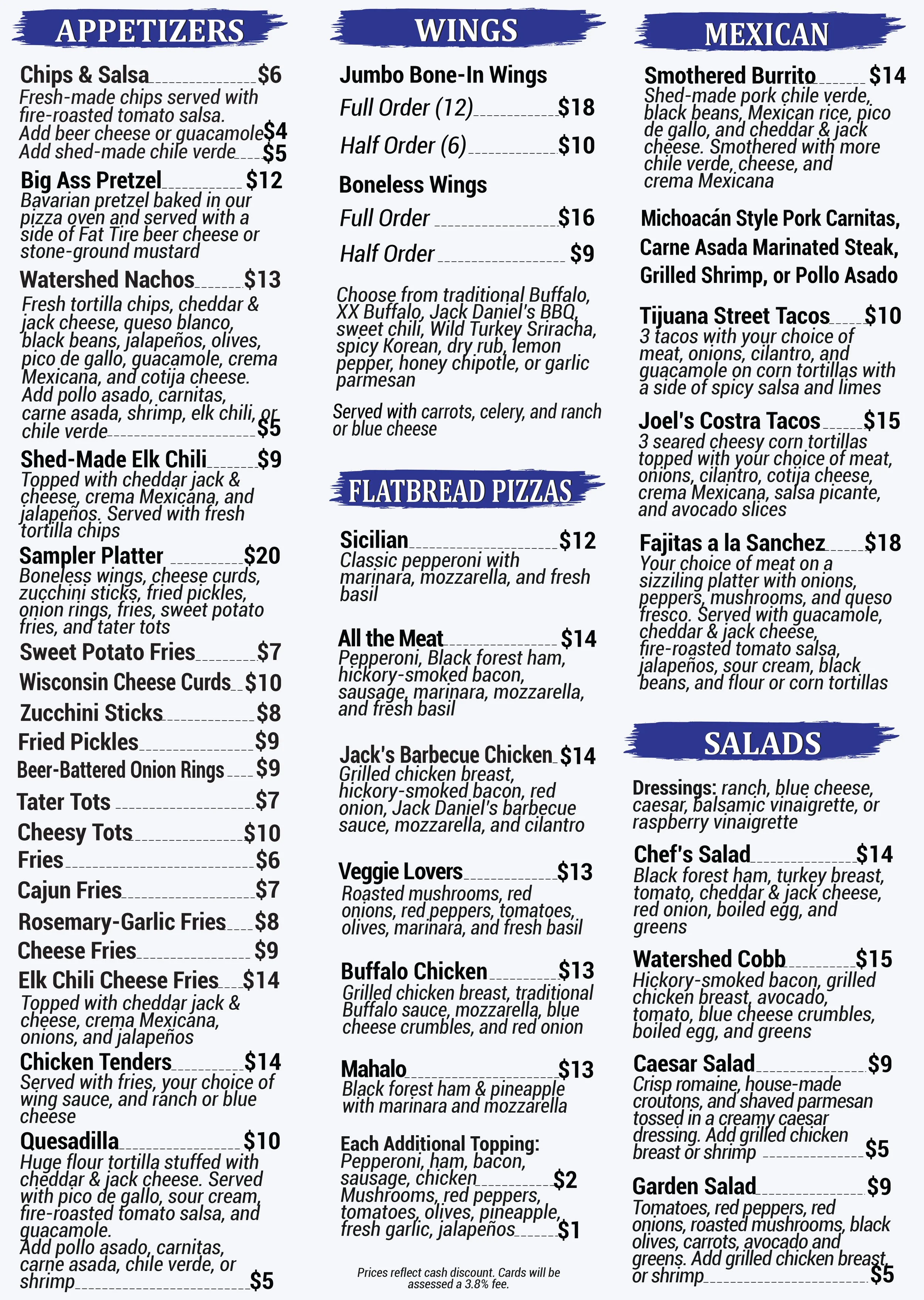 A restaurant menu divided into sections: Appetizers, Wings, Mexican, Flatbread Pizzas, and Salads. The Appetizers section lists chips, pretzels, nachos, fried foods, fries, fried pickles, onion rings, tater tots, cheese sticks, and chicken tenders. The Wings section features bone-in and boneless wings with various flavors. The Mexican section offers burritos, tacos, fajitas, and salads with descriptions. The Flatbread Pizzas section includes Sicilian, All the Meat, Jack's BBQ Chicken, Veggie Lovers, Buffalo Chicken, and Mahalo pizzas with prices and descriptions. The Salads section includes Chef's Salad, Watershed Cobb, Caesar Salad, and Garden Salad, with dressing options and prices.