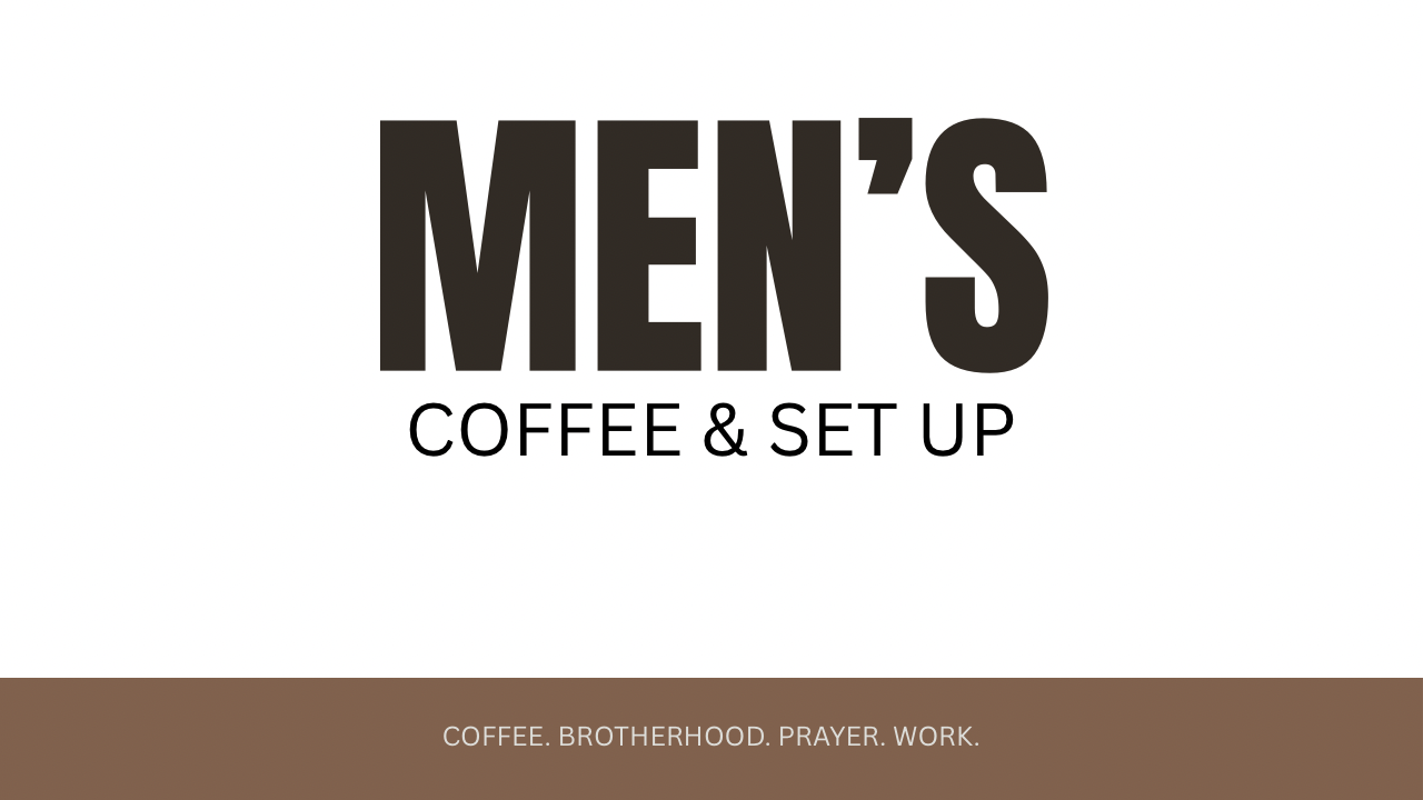 MENS COFFEE & SET UP