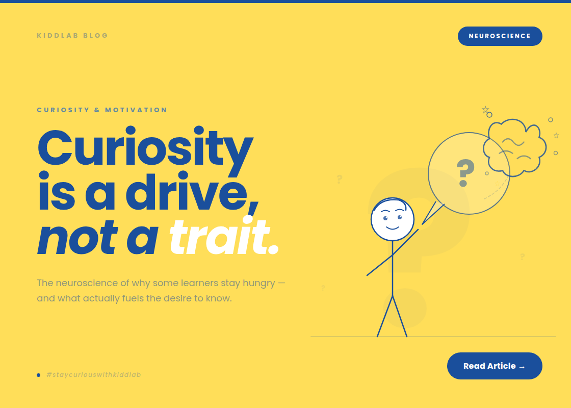 Curiosity Is a Drive, Not a Trait