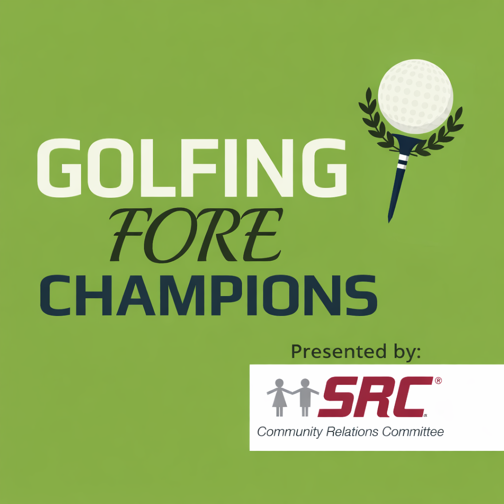 Green background with text 'GOLFING FOR CHAMPIONS' and a golf ball on a tee with laurel leaves. Presented by SRC Community Relations Committee logo.