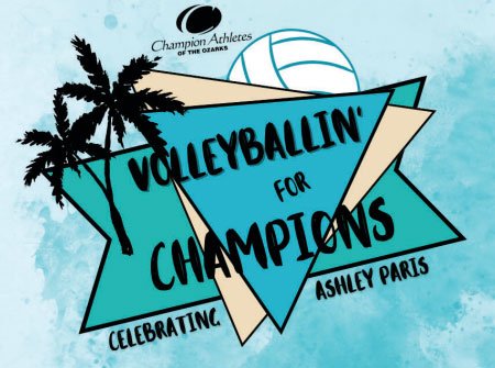A graphic celebrating Ashley Paris as a volleyball champion, featuring a volleyball, palm trees, and bold text that reads 'Volleyballin' for Champions, celebrating.'