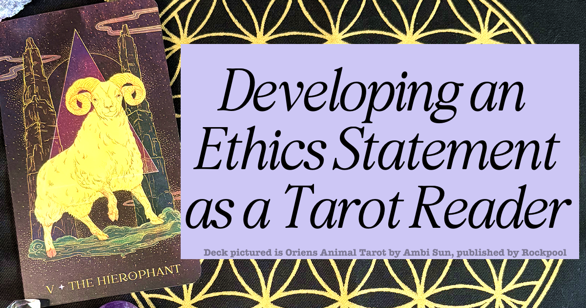 Developing an Ethics Statement as a Tarot Reader