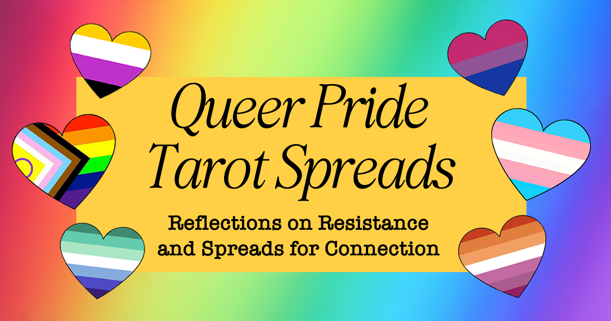 Queer Tarot Spreads: Happy Pride