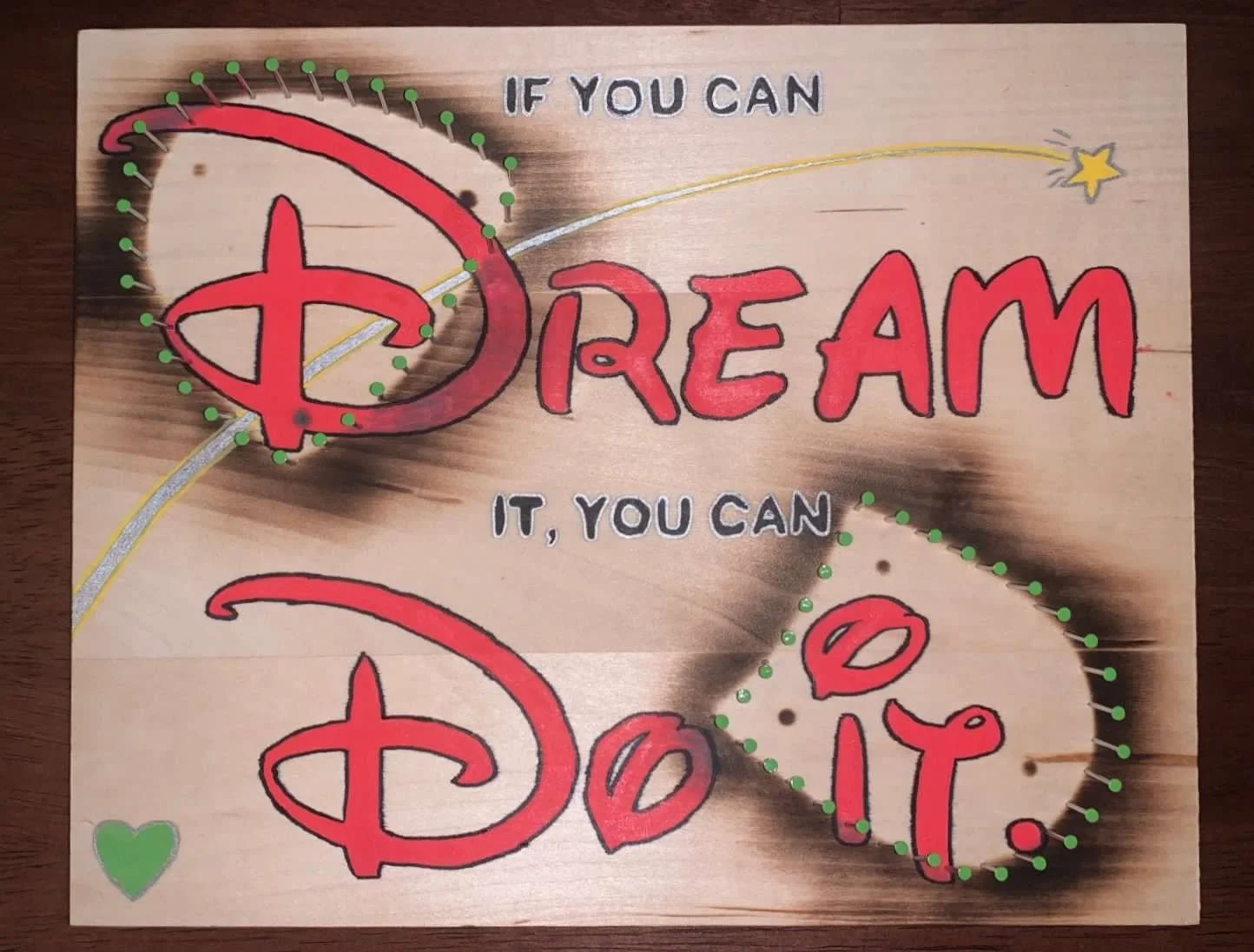 "If You Can Dream It You Can Do It" for Sydney Burtis
8 x 10
2020