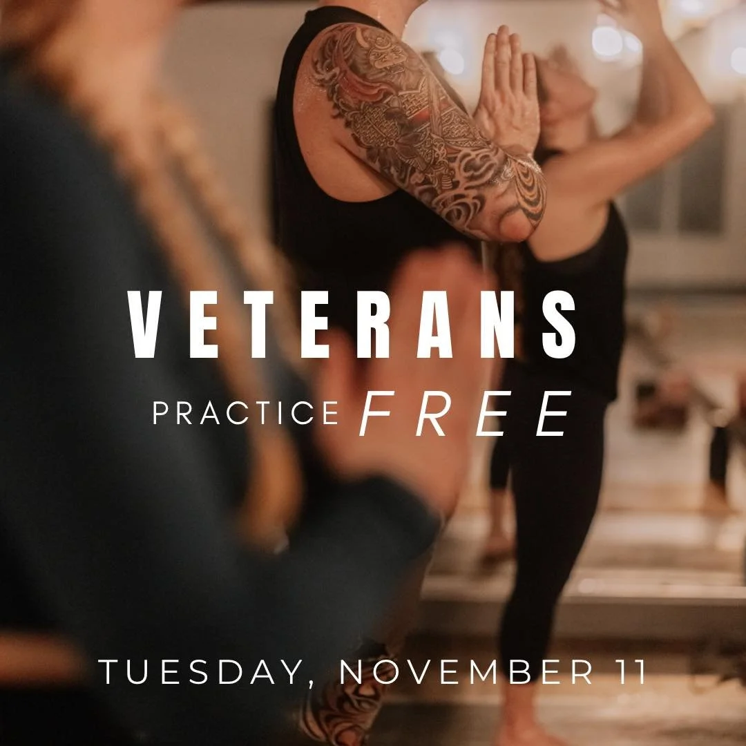 Veterans can practice FREE at the studio today! 

With deep gratitude, we honor the brave souls who have served our country. 

Thank you for your courage, dedication, and sacrifice. 

We appreciate you every day.