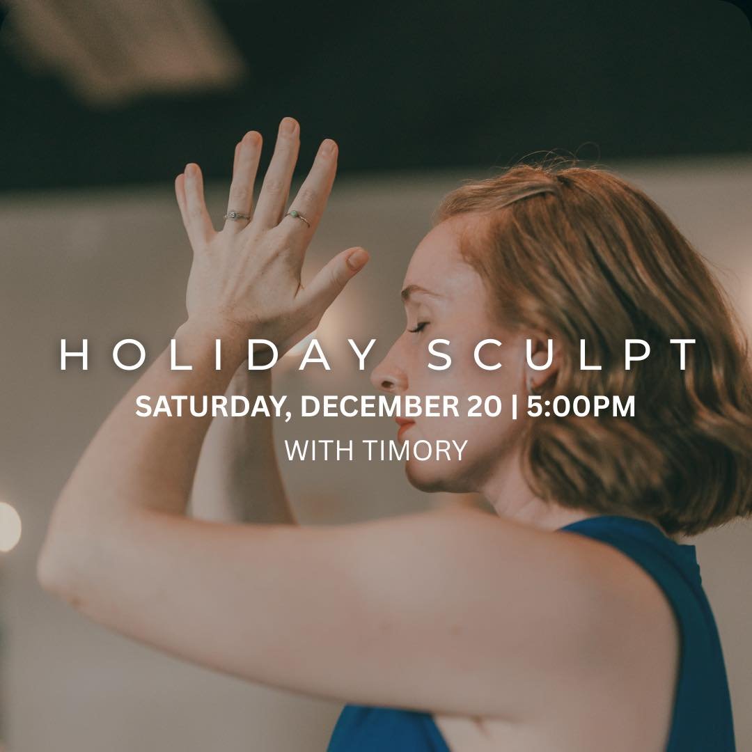 Holiday Sculpt 🎄✨ 
Saturday, December 20th | 5:00PM 

Join Timory for a total body workout with a totally festive playlist! 

*Free for members| regular class rates apply