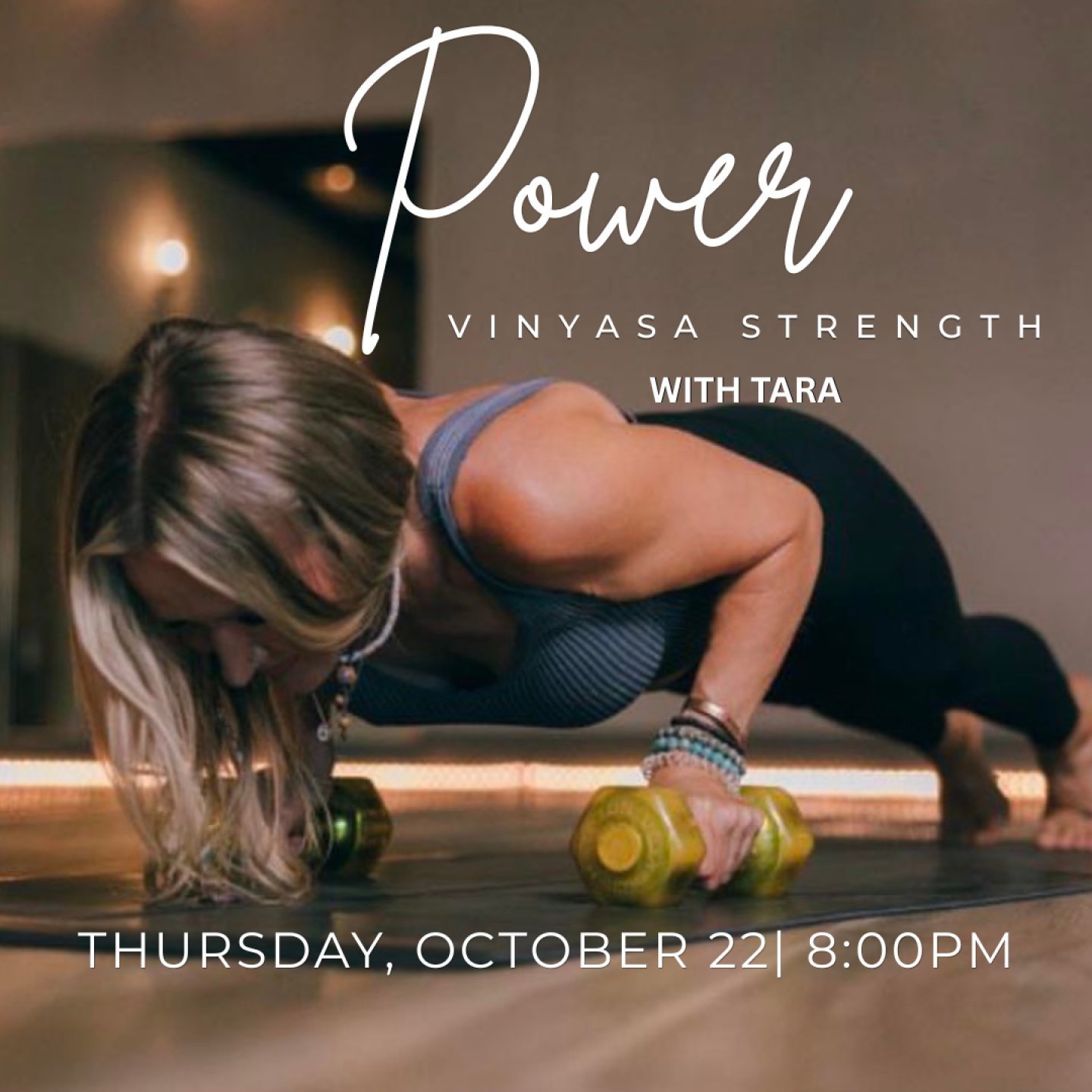 Power meets flow. 🔥

Join Tara for Power Vinyasa Strength &mdash; a strong, energizing practice designed to challenge your body, build strength, and keep you moving.

Thursday, October 22 at 8PM
Come ready to move, sweat, and feel strong. ✨