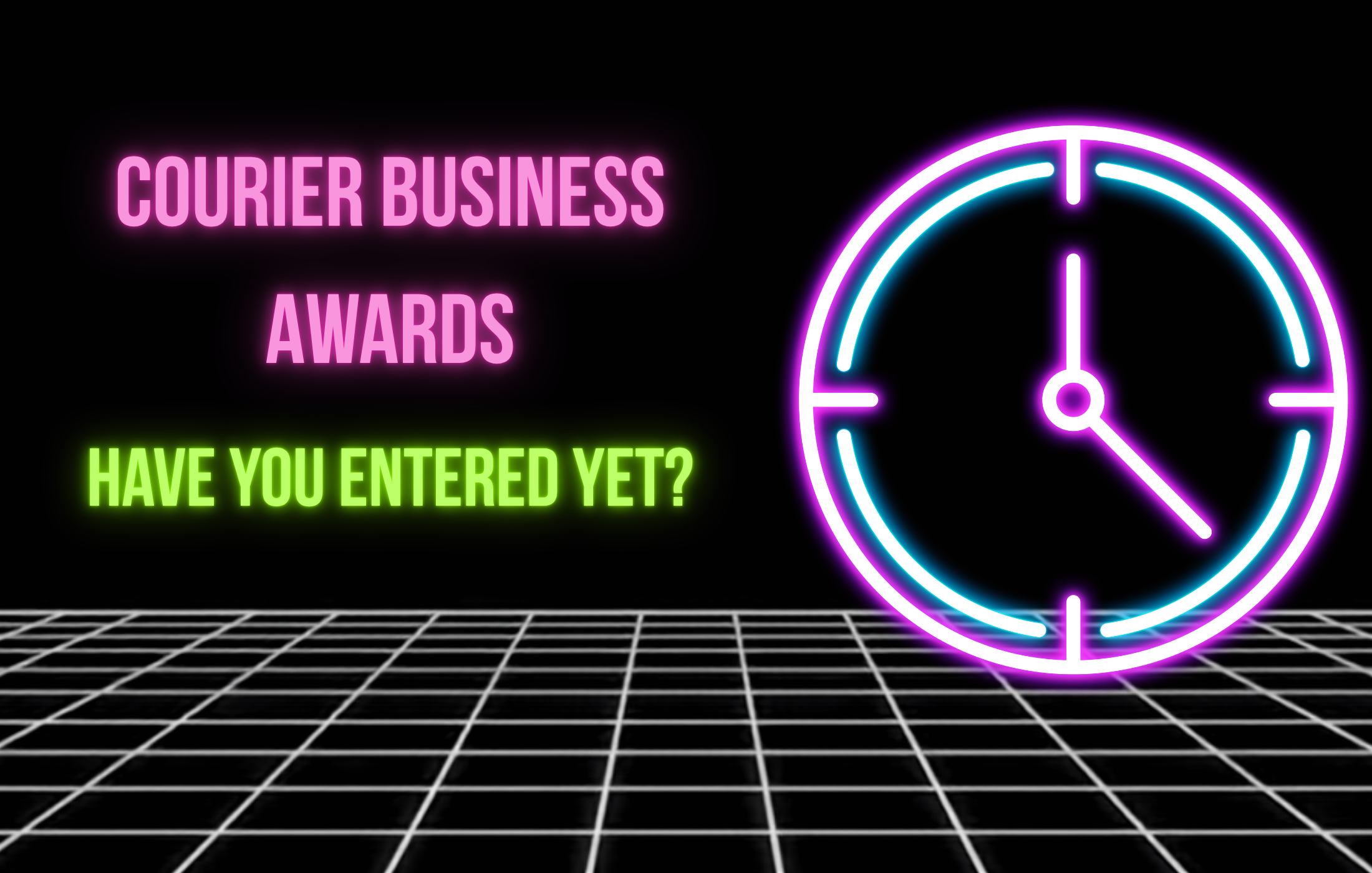Courier Business Awards: Have You Entered Yet?&nbsp;