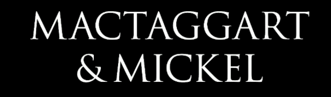 Black background with white text that reads 'MACTAGGART & MICKEL'.
