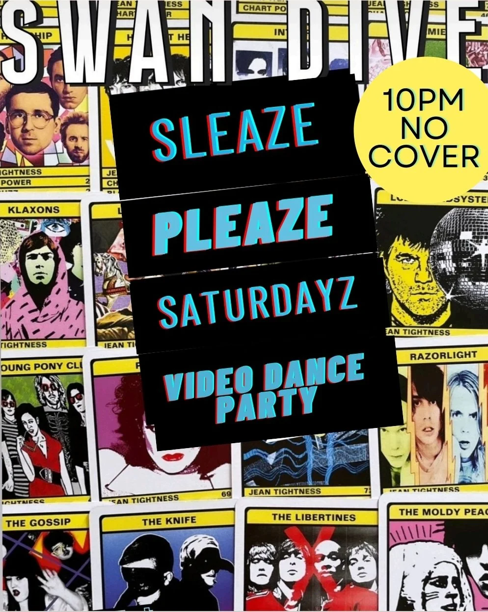 Sleaze Pleaze Saturdayz Music Video Dance Party (Copy) at Swan Dive