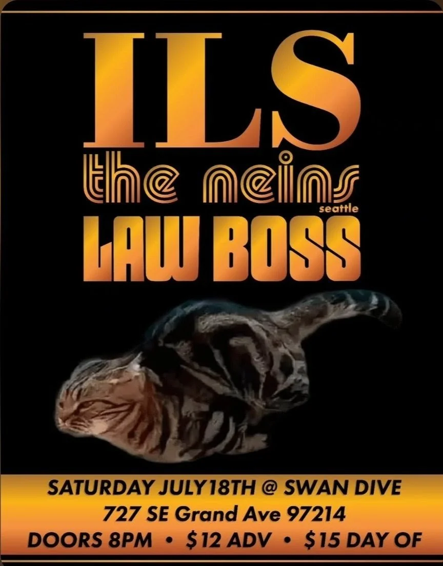 ILS + The Neins + Law Boss