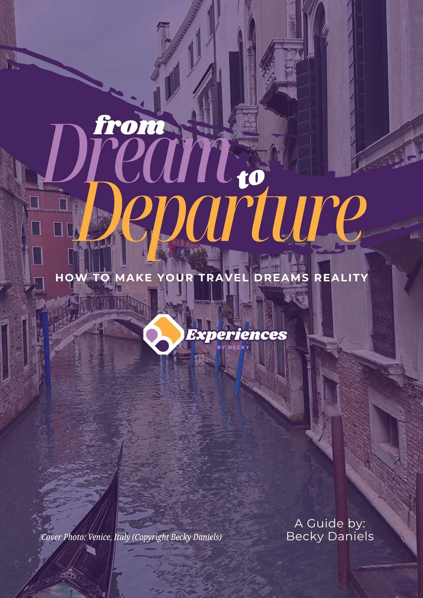 Dream to Departure: A Guide to Make Your Travel Dreams a Reality