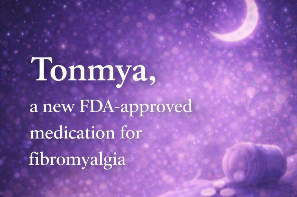 Tonmya: A New FDA-Approved Medication Offering Hope for Fibromyalgia Relief