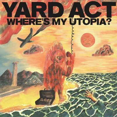42. Yard Act—Where’s My Utopia? (21 pts)
