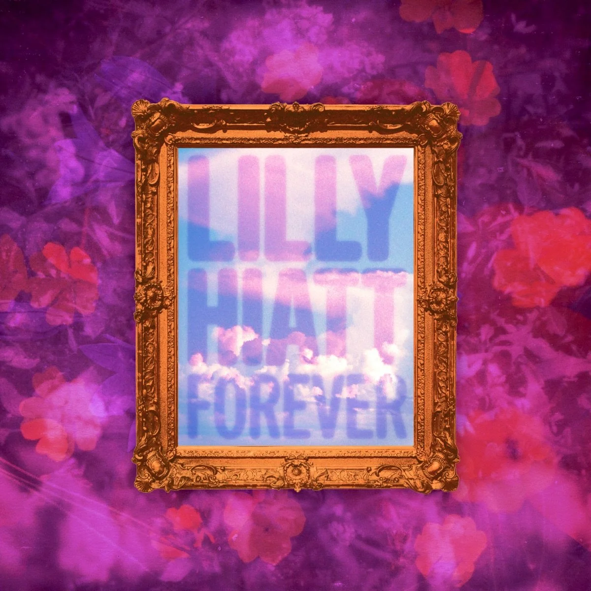77. Lilly Hiatt — Forever