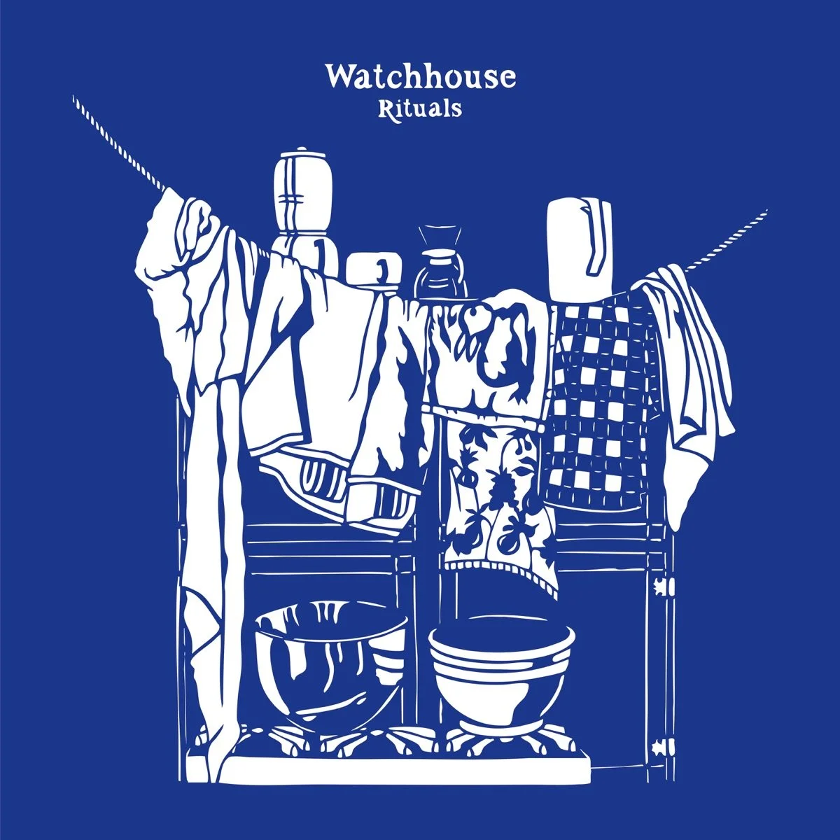34. Watchhouse — Rituals