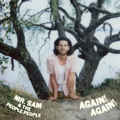 77. Mr. Sam &amp; the People People — Again! Again! (2 pts)