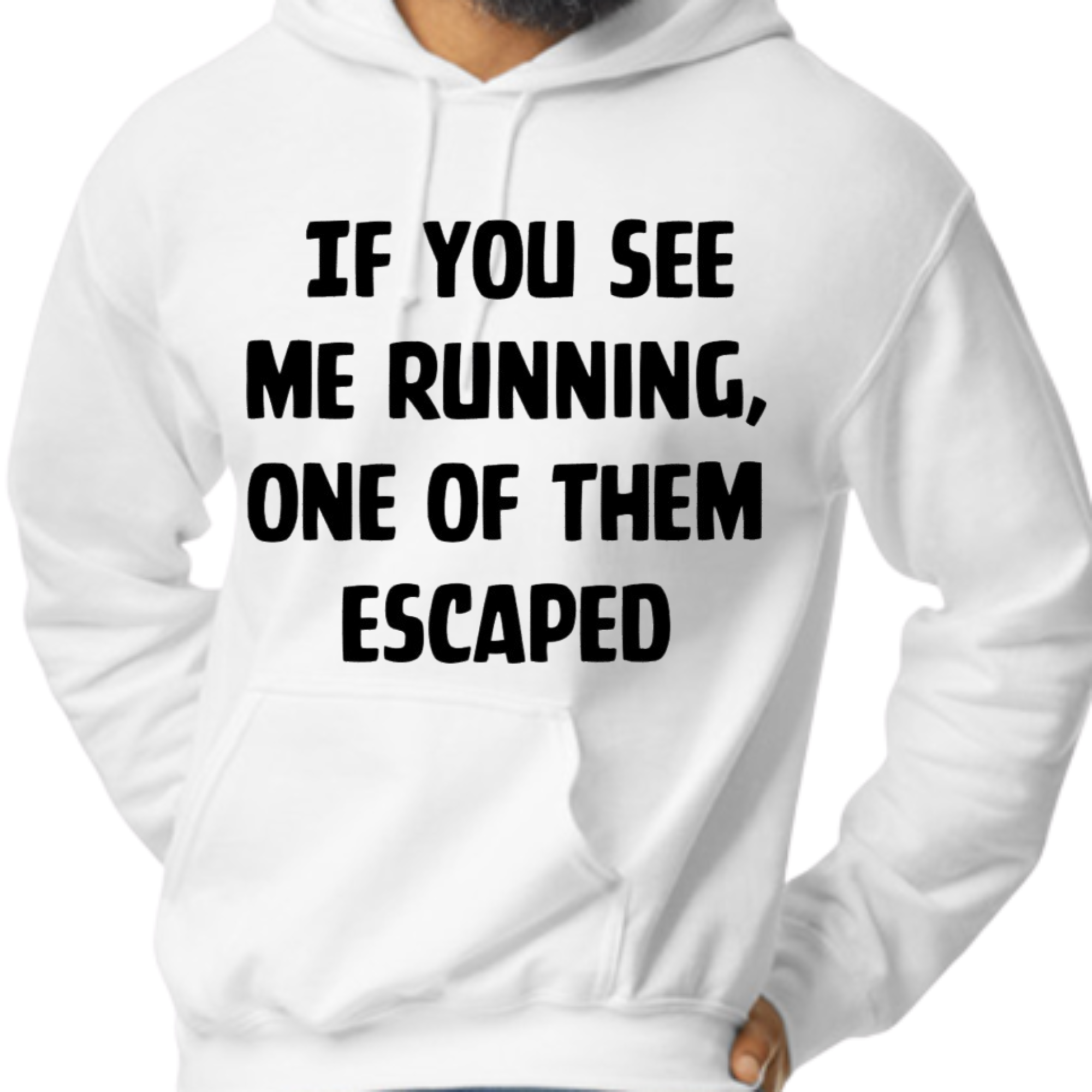 if you see me running...hoodie front.png