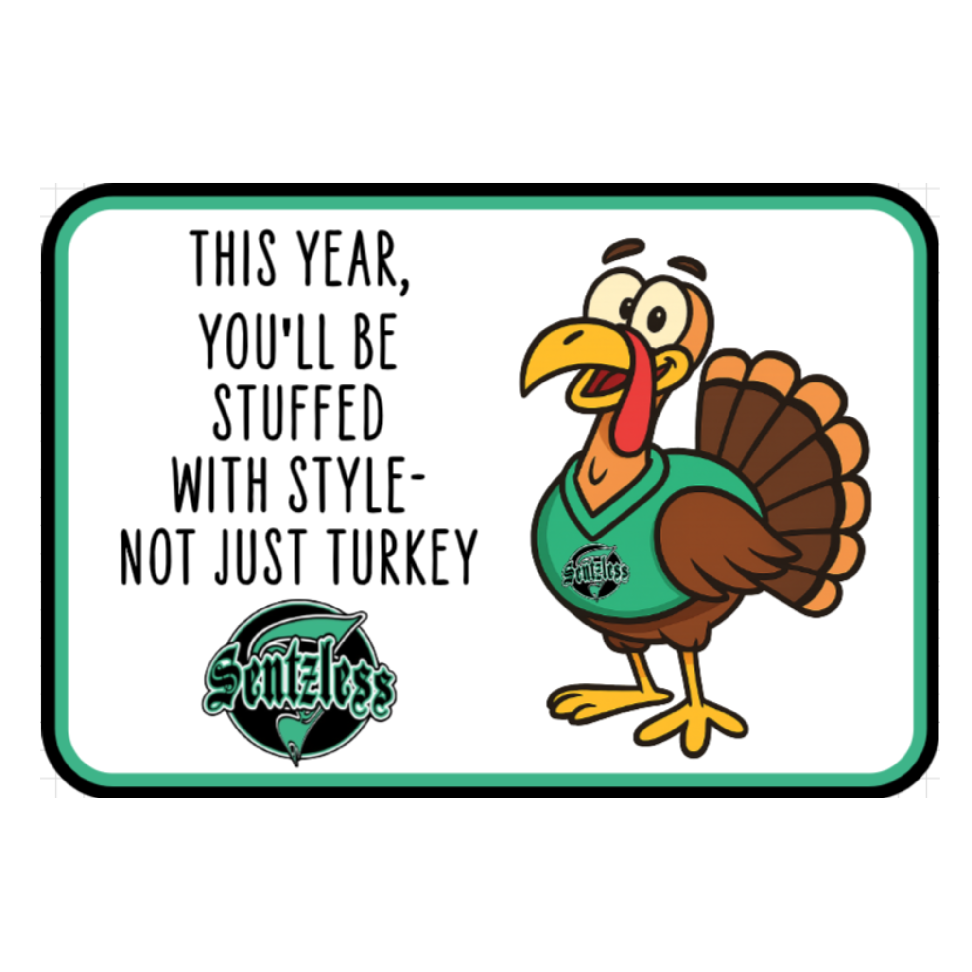 stuffed with style not jut turkey.png
