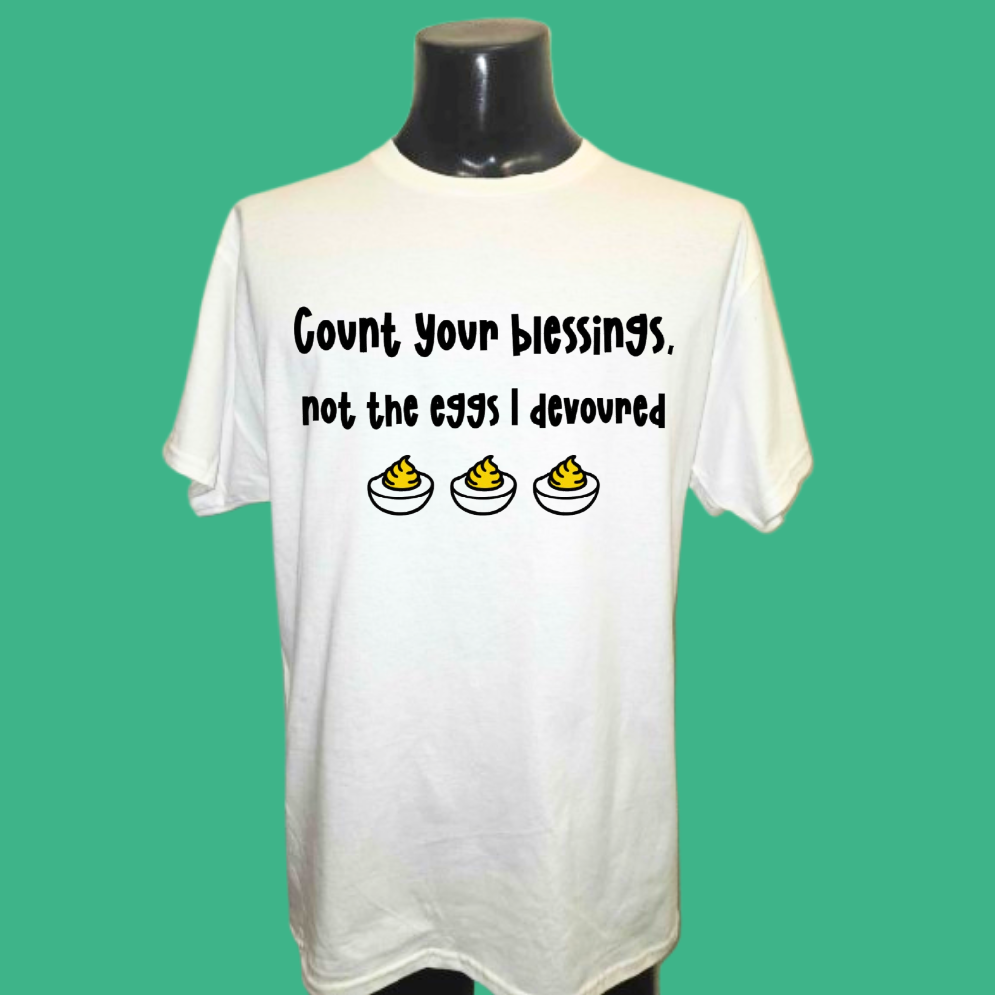 count your blessing not the egss white t.png