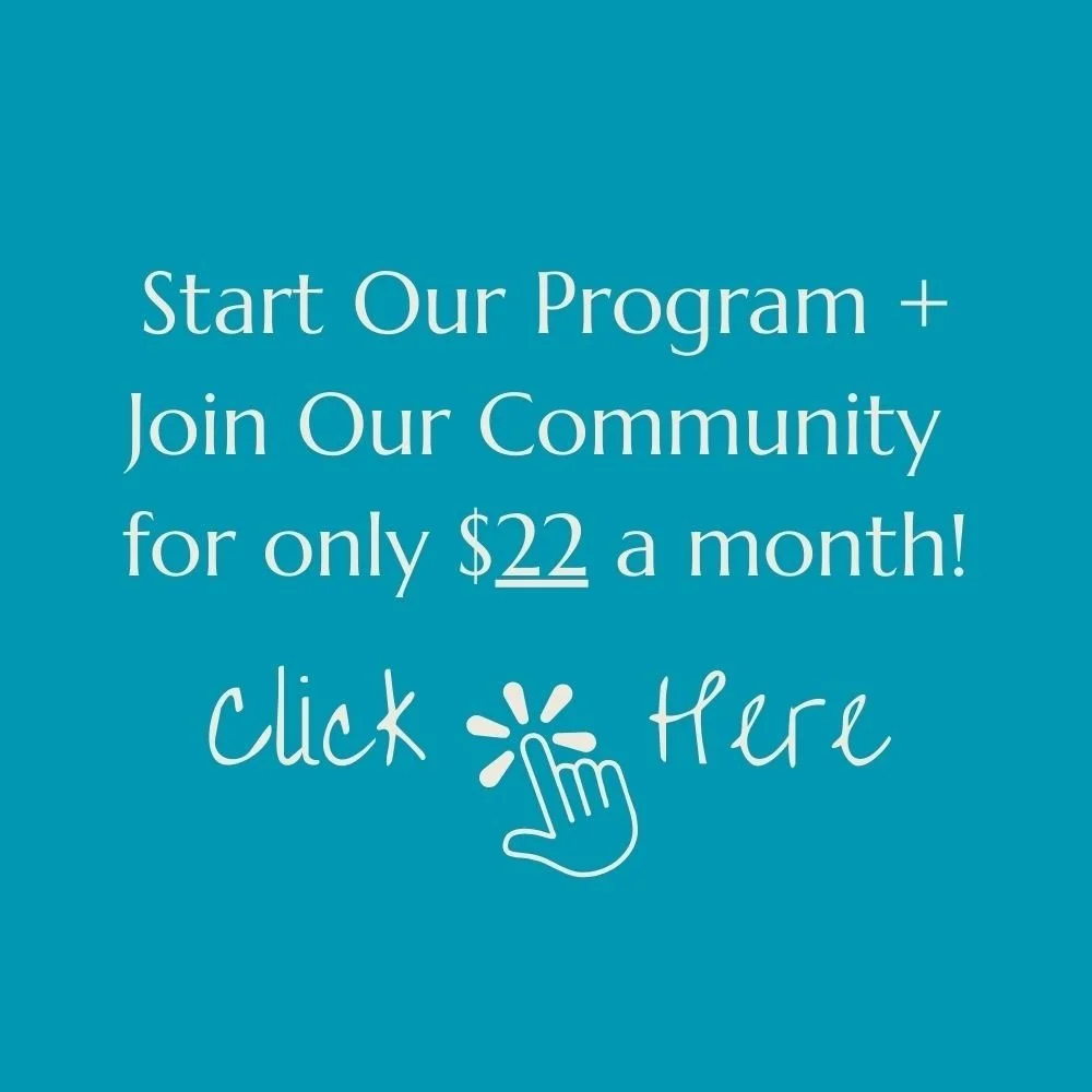 Blue background with white text that reads, 'Start Our Program + Join Our Community for only $22 a month! Click Here' with a hand cursor icon pointing to the words.