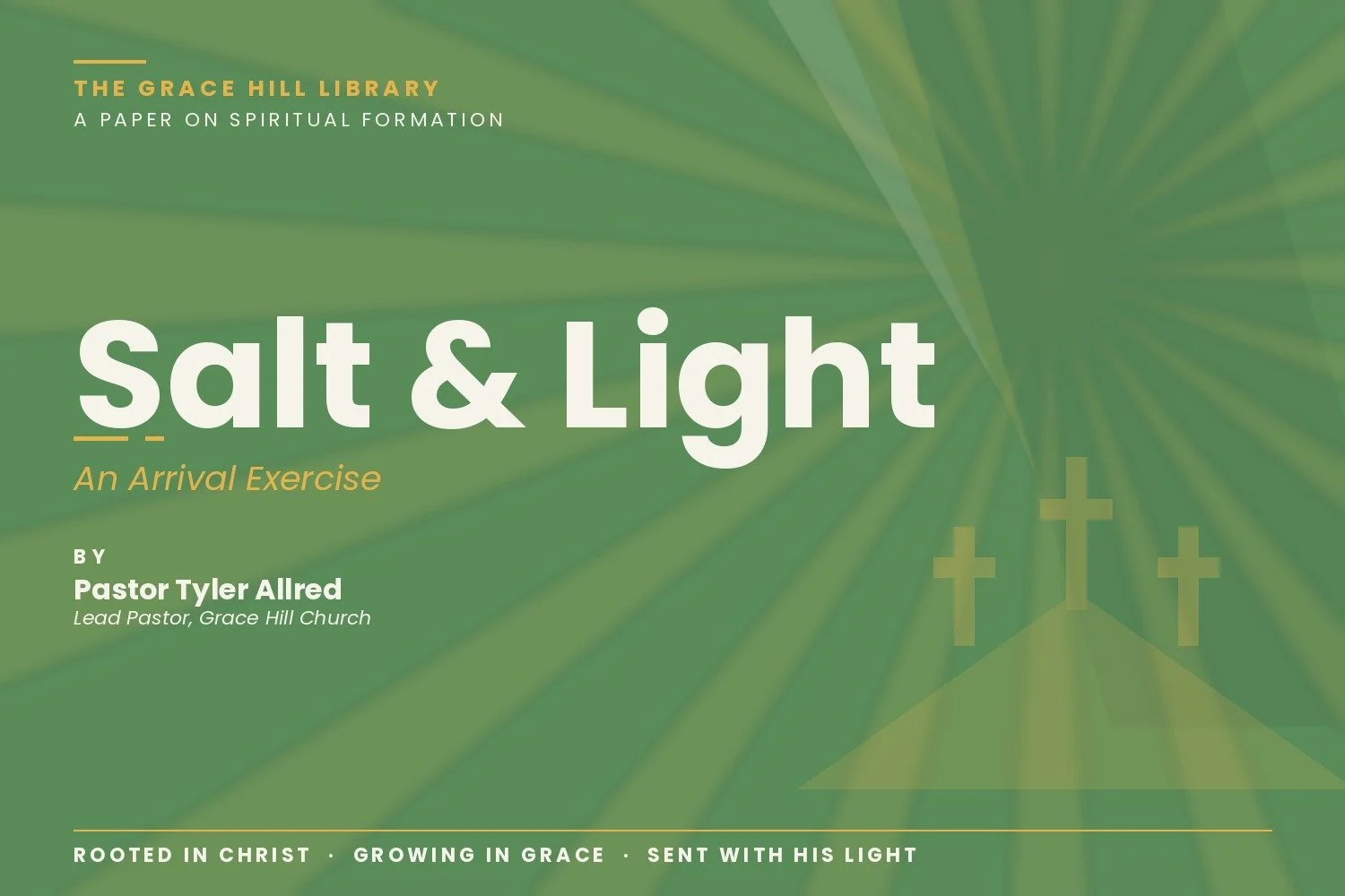 Salt &amp; Light: An Arrival Exercise