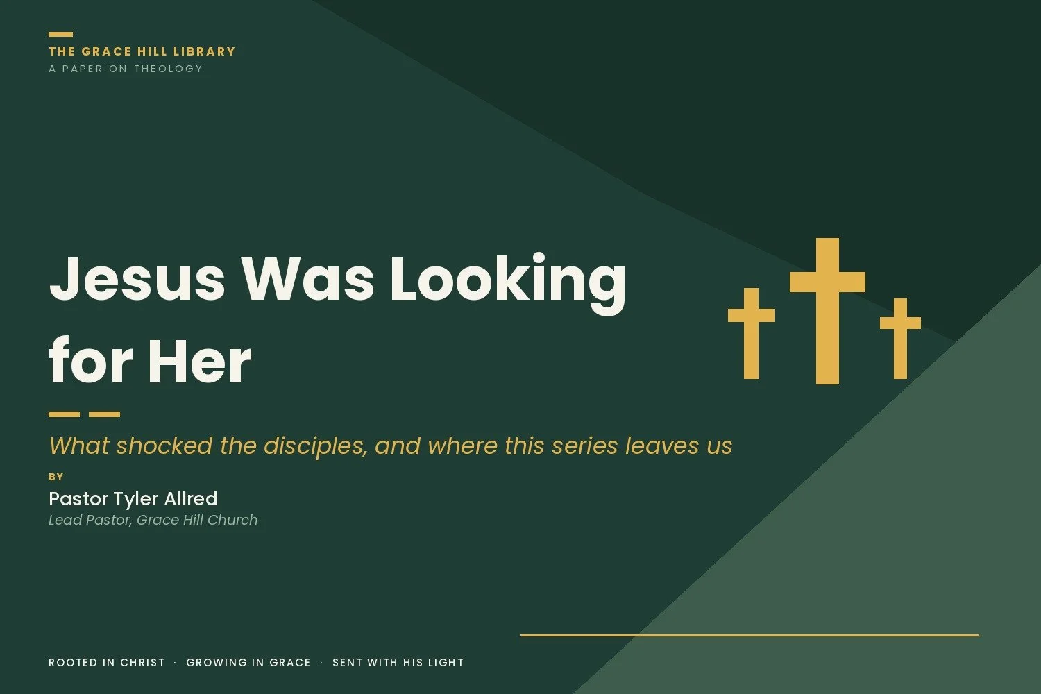 Jesus was looking for her