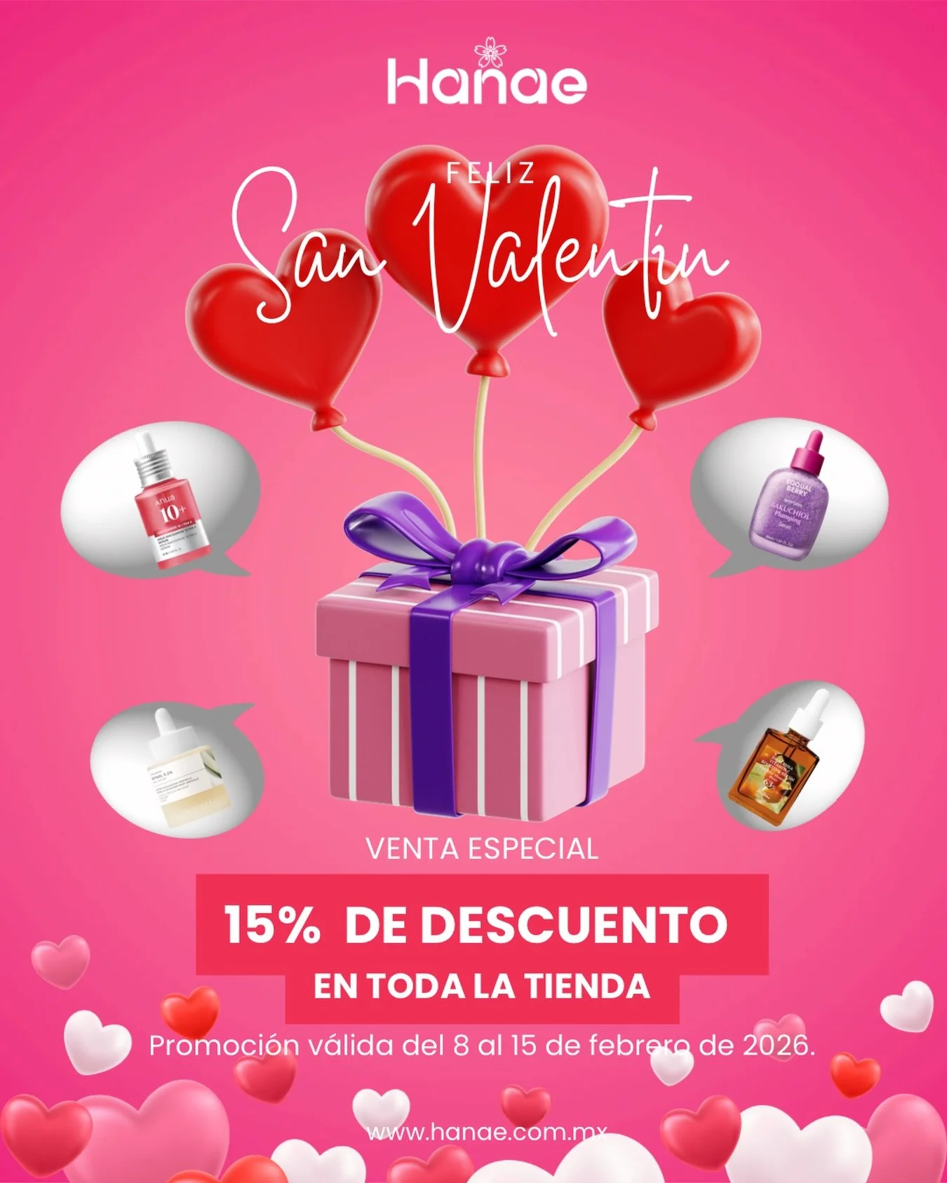 💖 Feliz San Valent&iacute;n: &aacute;mate un 15% m&aacute;s 💖

Este San Valent&iacute;n el amor empieza contigo ✨
Consiente tu piel (o reg&aacute;lale skincare a quien amas) con 15% de descuento en toda la tienda 💕

🗓 Promoci&oacute;n v&aacute;li