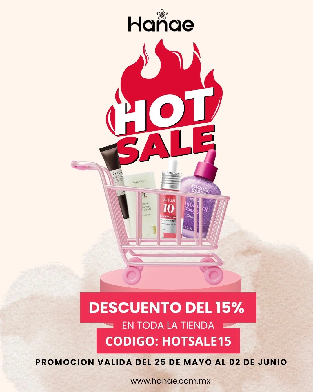 HOT SALE en Hanae🔥 

Tu rutina de skincare favorita ahora con descuento ✨

Usa el c&oacute;digo HOTSALE15 y recibe 15% de descuento en tu compra 🛍️

📅 Promoci&oacute;n v&aacute;lida del 25 de mayo al 02 de junio
📍 Entregas locales en Mexicali
📦 