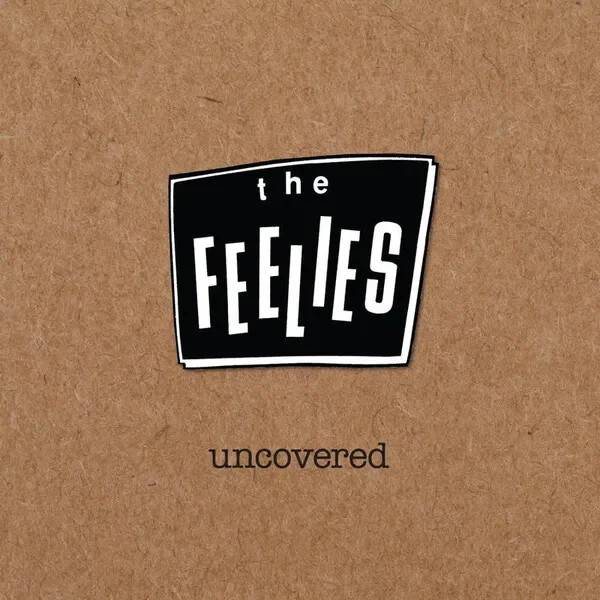 Uncovered - The Feelies
