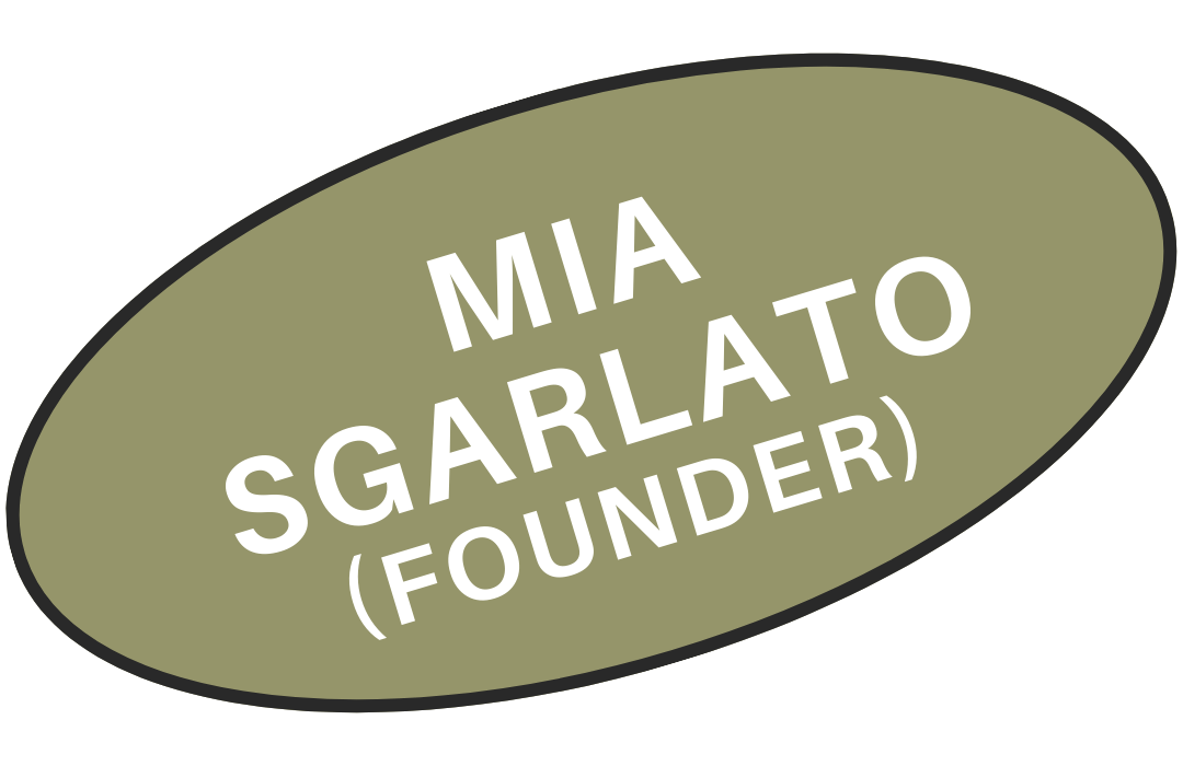 Oval name badge with green background and white text reading 'Mia Sgarlato (Founder)'.s