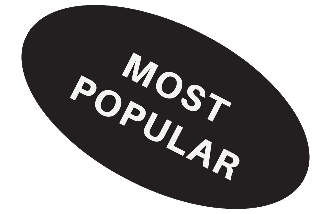 Black button with rounded edges and the words 'Most Popular' in white text.